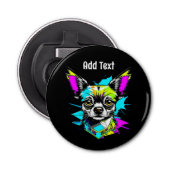 Chihuahua Cyberpunk stijl Kunst Gepersonaliseerd Button Flesopener (Voorkant)
