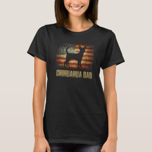 Chihuahua Dad -American Flag Patriotic Chih T-shirt