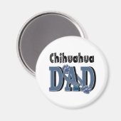 Chihuahua DAD Magneet (Voorkant / Achterkant)