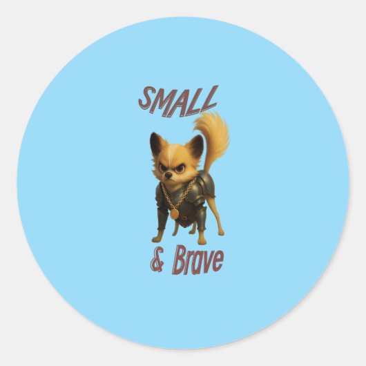 Chihuahua de dappere ronde sticker (Voorkant)