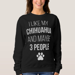 Chihuahua Eigenaar Funny for Women Trui