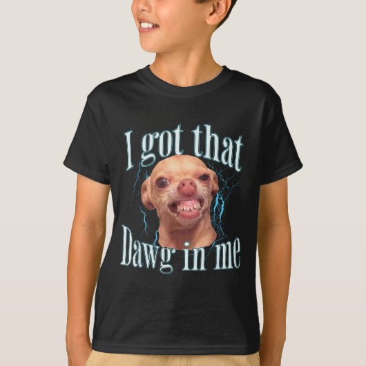 Chihuahua Funny Meme T-shirt (Voorkant)