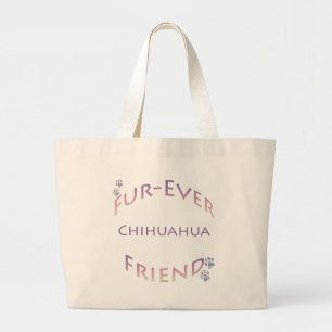 Chihuahua Furever Grote Tote Bag