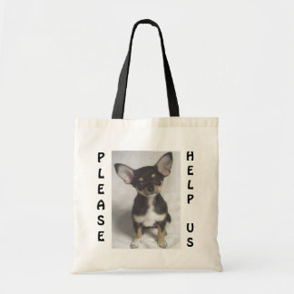Chihuahua, help ons alsjeblieft tote bag