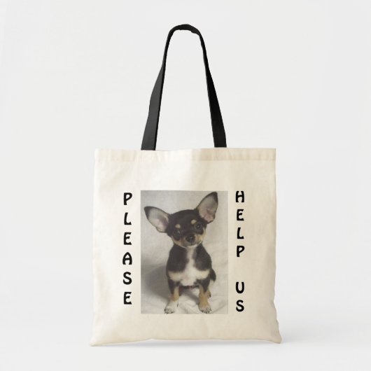 Chihuahua, help ons alsjeblieft tote bag (Voorkant)