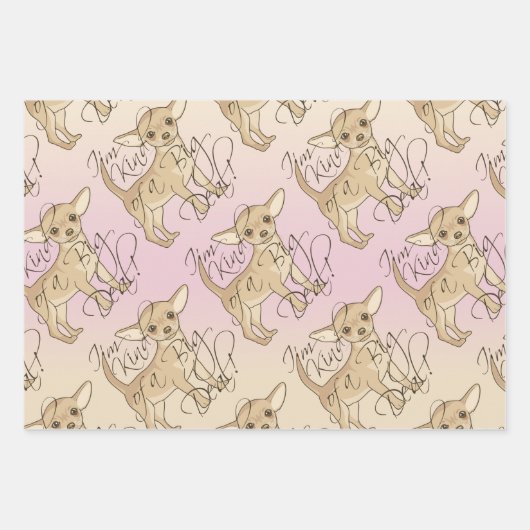 Chihuahua Ik ben een soort Big Deal Inpakpapier Vel (Voorkant)
