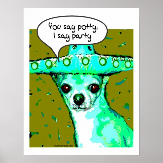 Chihuahua - Je zegt Potty, ik zeg Partij Poster (Voorkant)