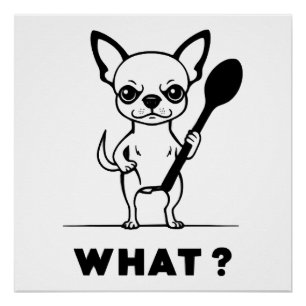 Chihuahua Lepel Verrassing Grappige Hond Kunst Perfect Poster