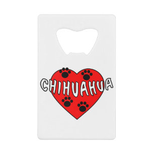 Chihuahua Love Kredietkaart Flessenopener