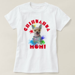 Chihuahua Moeder Hond Beste Hond Moeder Ooit T-shirt