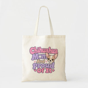 Chihuahua Moeder, Kleine Hond Grote Persoonlijkhei Tote Bag