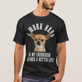 Chihuahua Mom Dog Dad Funny Chihuahua T-shirt