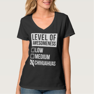 Chihuahua-niveau van Chihuahuas voor vrouwen T-shirt