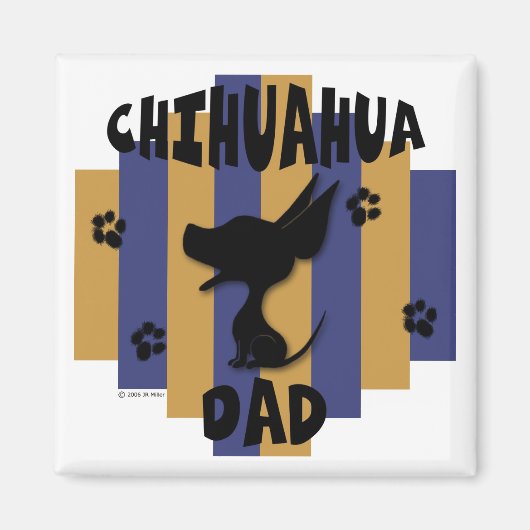 Chihuahua Papa Magnet (Devant)