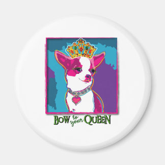 Chihuahua Queen Magneet