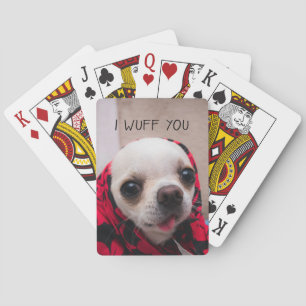 Chihuahua schattig... ik maak je gek op Valentijns Pokerkaarten