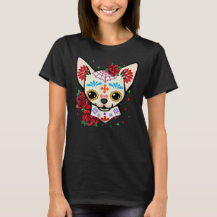 Chihuahua Skulls Day of the Dead Sugar Skull Dog H T-shirt