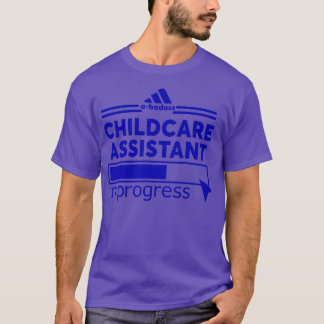 CHILDCARE ASSISTAN T-SHIRT