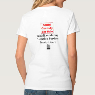 #ChildLaundering - Voogdij te koop T-shirt