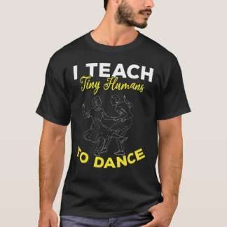 Children Dancer Kids Dance Instructor  Dance Teach T-shirt