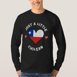 Chileense vlag hart gewoon een beetje Chileens Chi T-shirt