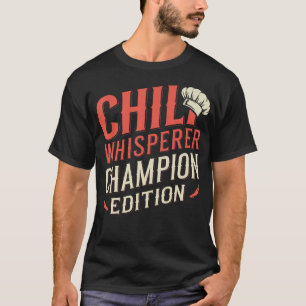 Chili Kook Off Kampioen Chili Fluisteraar Koken T-shirt