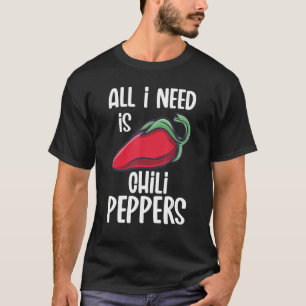 Chili Peppers Red Hot Spicy Pepper Eat Mexican Foo T-shirt