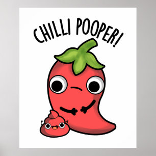 Chili Poooper Grappige Pepper Pun Poster
