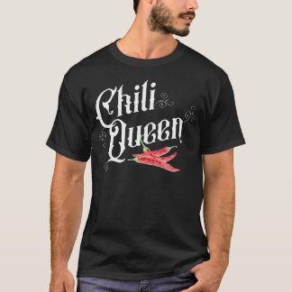 Chili Queen Hot Spicy Pepper Lover Chili Cookoff T-shirt