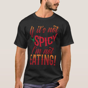 Chilipeper Hete Saus Condiment Prikkelend Voedsel T-shirt