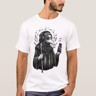 Chill Beats to Survive the Plague To T-shirt