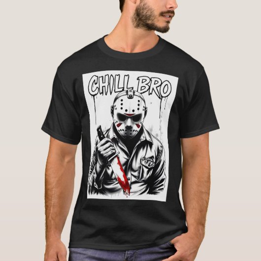 Chill Bro Horror T-shirt 02 (Voorkant)