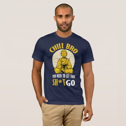Chill Bro. T-shirt (Voorkant volledig)
