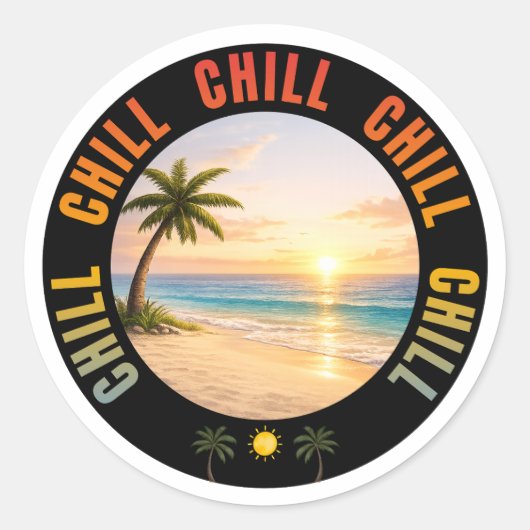 Chill Chill Chill Sunset Beach Ronde Sticker (Voorkant)