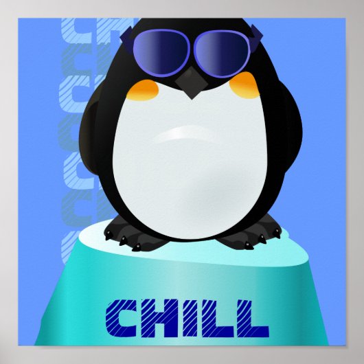 CHILL Cool Penguin Poster (Voorkant)