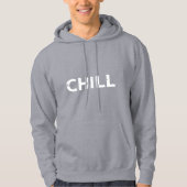 Chill Hoodie (Voorkant)