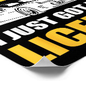 Chill I Just Got My License New Driver First Time  Poster (Hoek)