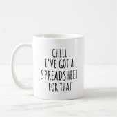 Chill J'ai une feuille de calcul pour cette Mug (Gauche)