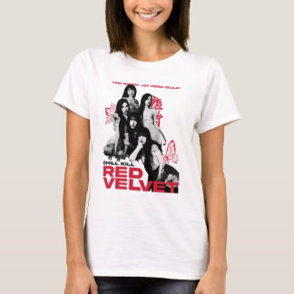 Chill Kill Red Velvet Fanmade Design T-shirt