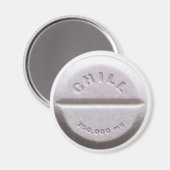 Chill pil magneet (Voorkant / Achterkant)