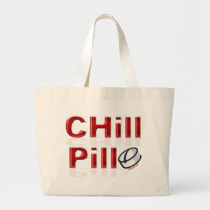 Chill Pill Funny PMS Grote Tote Bag