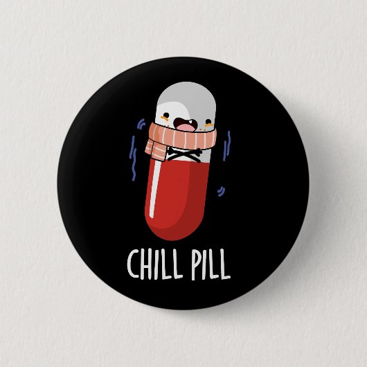Chill Pill Grappig Bevriezen Medicijn Pun Ronde Button 5,7 Cm (Voorkant)