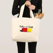 Chill Pill Grote Tote Bag (Voorkant (product))