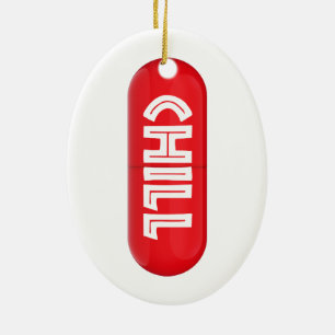 Chill Pill Keramisch Ornament
