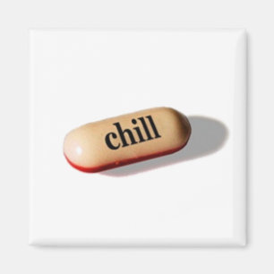 Chill Pill Magnet Magneet