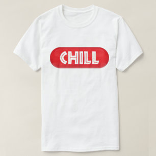 Chill Pill T-shirt