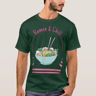 Chill Ramen Anime Noodles Kawaii Japan Sk T-shirt