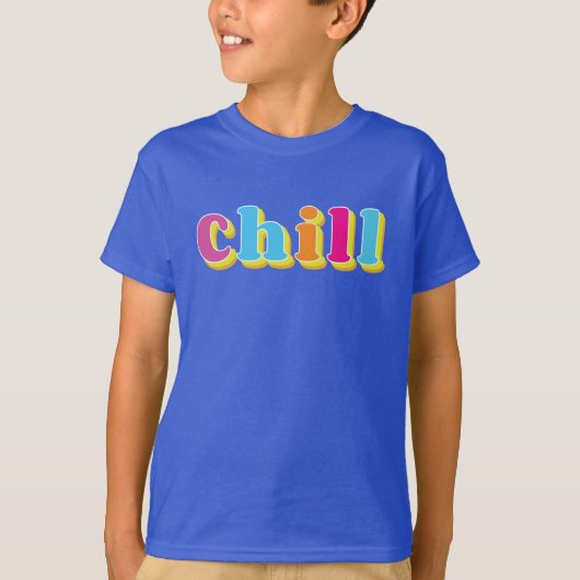Chill T-Shirt (Voorkant)