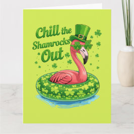 Chill The Shamrocks Out Funny  St Patrick’s Day Kaart