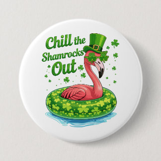 Chill The Shamrocks Out Funny  St Patrick’s Day Ronde Button 7,6 Cm